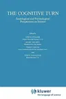 The Cognitive Turn: Sociological and Psychological Perspectives on Science