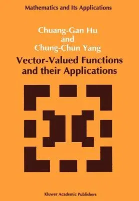 Vector-Valued Functions and Their Applications