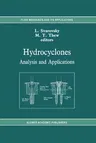 Hydrocyclones: Analysis and Applications