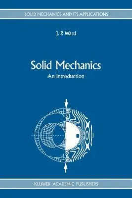 Solid Mechanics: An Introduction