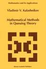 Mathematical Methods in Queuing Theory