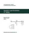 Genetics and Evolution of Aging