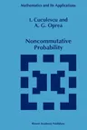 Noncommutative Probability (Softcover Reprint of the Original 1st 1994)