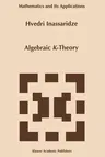 Algebraic K-Theory