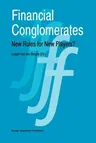 Financial Conglomerates: New Rules for New Players?