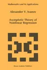 Asymptotic Theory of Nonlinear Regression (Softcover Reprint of the Original 1st 1997)