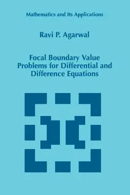 Focal Boundary Value Problems for Differential and Difference Equations