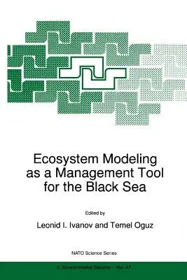 Ecosystem Modeling as a Management Tool for the Black Sea (1998)