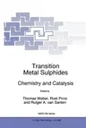 Transition Metal Sulphides: Chemistry and Catalysis