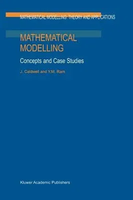 Mathematical Modelling: Concepts and Case Studies