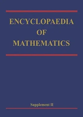 Encyclopaedia of Mathematics: Supplement Volume II (Softcover Reprint of the Original 1st 2000)