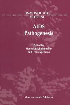 AIDS Pathogenesis (Softcover Reprint of the Original 1st 2000)