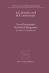 Non-Parametric Statistical Diagnosis: Problems and Methods