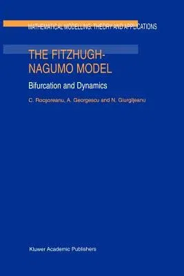 The Fitzhugh-Nagumo Model: Bifurcation and Dynamics