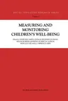 Measuring and Monitoring Children's Well-Being