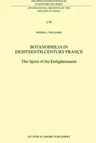 Botanophilia in Eighteenth-Century France: The Spirit of the Enlightenment