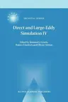 Direct and Large-Eddy Simulation IV (2001)