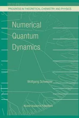 Numerical Quantum Dynamics (2002)