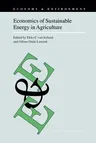 Economics of Sustainable Energy in Agriculture (Softcover Reprint of the Original 1st 2002)