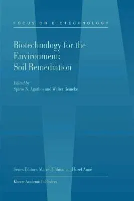 Biotechnology for the Environment: Soil Remediation