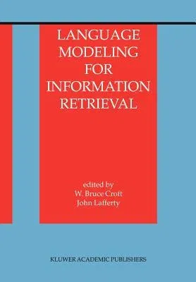 Language Modeling for Information Retrieval