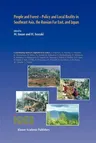 People and Forest -- Policy and Local Reality in Southeast Asia, the Russian Far East, and Japan (2003)