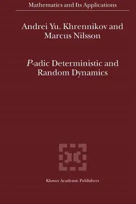 P-Adic Deterministic and Random Dynamics