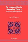 An Introduction to Queueing Theory: And Matrix-Analytic Methods