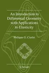 An Introduction to Differential Geometry with Applications to Elasticity