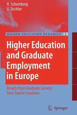 Higher Education and Graduate Employment in Europe: Results from Graduates Surveys from Twelve Countries