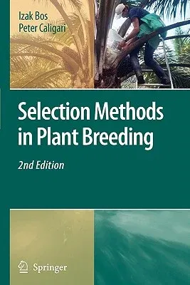 Selection Methods in Plant Breeding