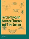 Pests of Crops in Warmer Climates and Their Control