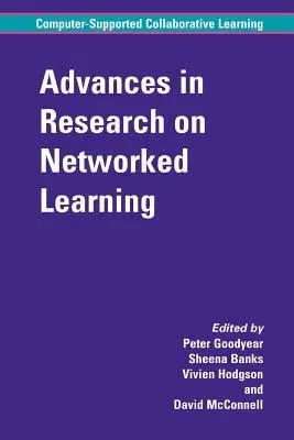 Advances in Research on Networked Learning (Softcover Reprint of the Original 1st 2004)