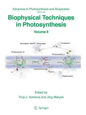 Biophysical Techniques in Photosynthesis: Volume II