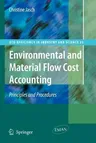 Environmental and Material Flow Cost Accounting: Principles and Procedures