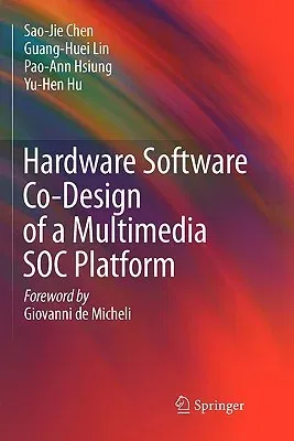 Hardware Software Co-Design of a Multimedia Soc Platform