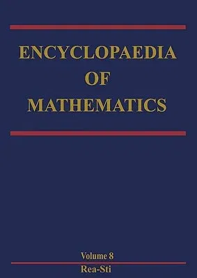 Encyclopaedia of Mathematics: Reaction-Diffusion Equation - Stirling Interpolation Formula (Softcover Reprint of the Original 1st 1992)