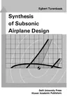 Synthesis of Subsonic Airplane Design: An Introduction to the Preliminary Design of Subsonic General Aviation and Transport Aircraft, with Emphasis on