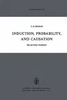 Induction, Probability, and Causation