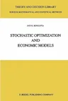 Stochastic Optimization and Economic Models