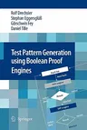 Test Pattern Generation Using Boolean Proof Engines