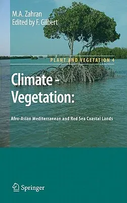 Climate - Vegetation:: Afro-Asian Mediterranean and Red Sea Coastal Lands