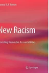 New Racism: Revisiting Researcher Accountabilities (2010)