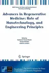 Advances in Regenerative Medicine: Role of Nanotechnology, and Engineering Principles (2010)