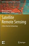 Satellite Remote Sensing: A New Tool for Archaeology (2012)