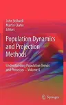 Population Dynamics and Projection Methods (2011)