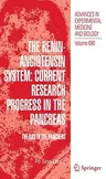 The Renin-Angiotensin System: Current Research Progress in the Pancreas: The Ras in the Pancreas (2010)