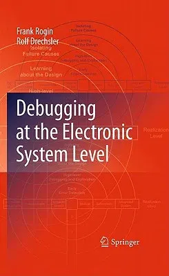 Debugging at the Electronic System Level (2010)