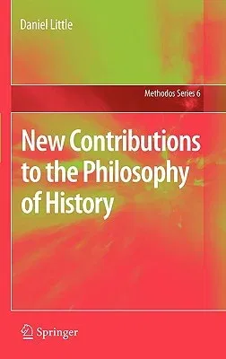 New Contributions to the Philosophy of History (2010)