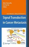 Signal Transduction in Cancer Metastasis (2010)